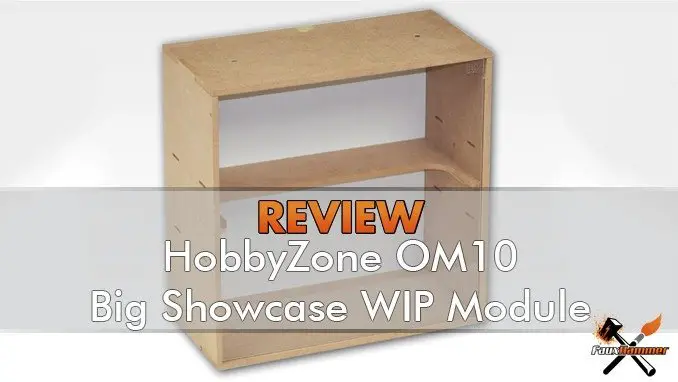 Hobbyzone OM010 - Big Showcase WIP Module