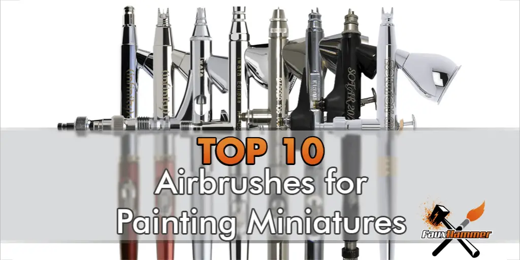 Los 10 mejores aerógrafos para pintar miniaturas y modelos de juegos de guerra