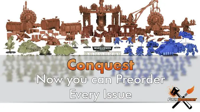 Preorder every Warhammer Conquest Issue - Featured