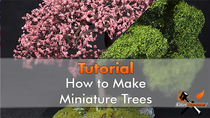 Come creare alberi per miniature e modelli di Wargames - Featured.jpg