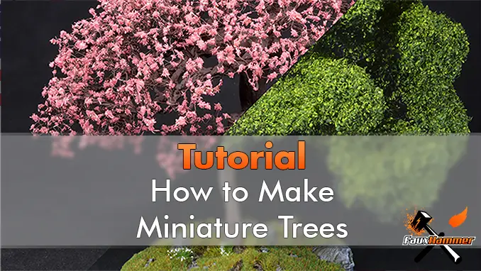 How to Make Trees for Miniatures & Wargames Models - Featured.jpg