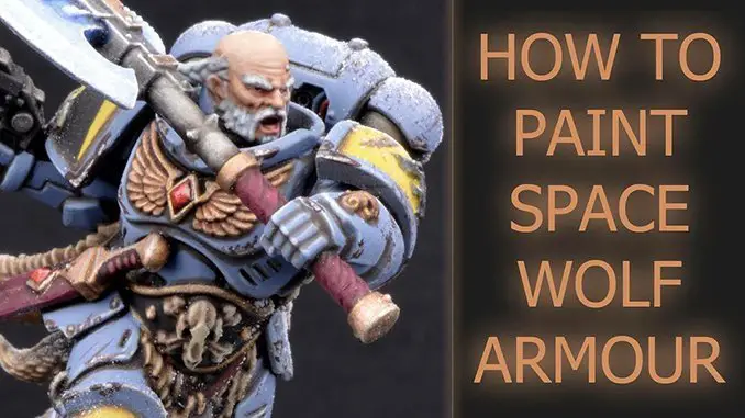 Comment peindre l'armure Space Wolves - En vedette