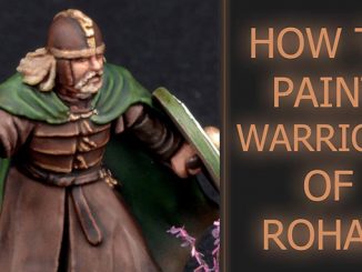 How to Paint Warriors of Rohan - Featured