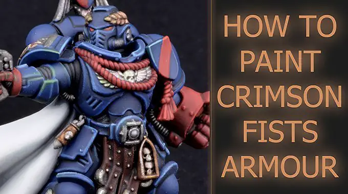 Comment peindre l'armure Crimson Fists - En vedette