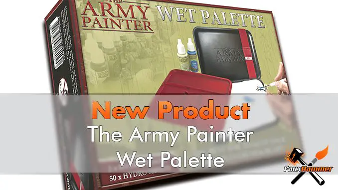 The Army Painter Wet Palette - In primo piano