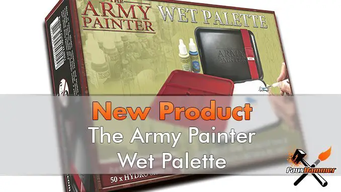 Army Painter Announces New Line of Premium Paints 