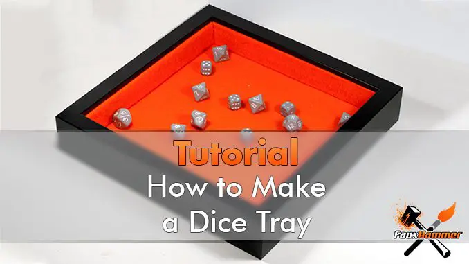 How to Make a Dice Tray - Featured