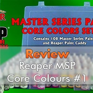 Reaper Miniatures Master Series Paints - Core Colors Set #1 Review