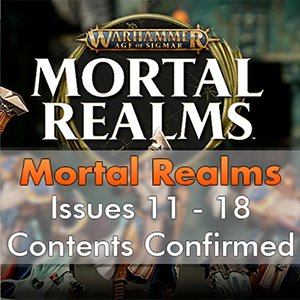 Rivista di Warhammer Mortal Realms - Numeri 11-18 Contenuti confermati