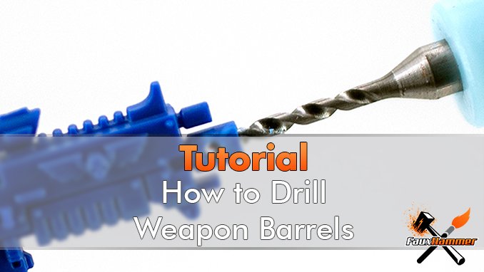 How to Drill Space Marine Gun Barrels - Featured