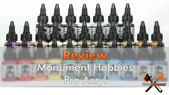 Monument Hobbies Pro Acryl Reveiew pour les miniatures et les modèles - En vedette