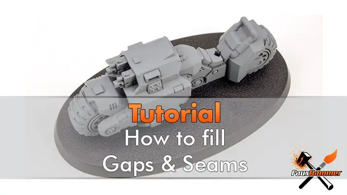 How to fill Gaps & Seams on Miniatures - Featured