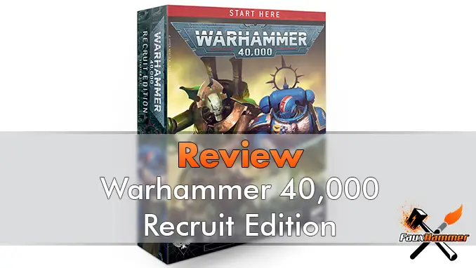 Critique de la boîte de démarrage Warhammer 40000 Edition Recrue - A la une