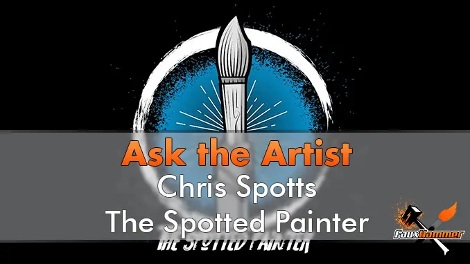 Chris Spotts - The Spotted Painter - Ask The Artist - In primo piano