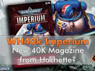 Warhammer 40.000 - 40k Imperium Ausgabe 1 Ankündigung - Vorgestellt
