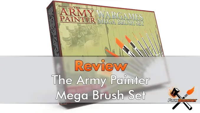 Army Painter Brushes Bewertung für Miniaturmaler - Hervorgehoben