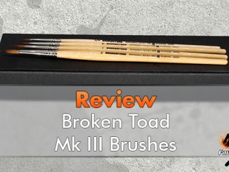 Broken Toad Mk III Pinsel Bewertung - Vorgestellt
