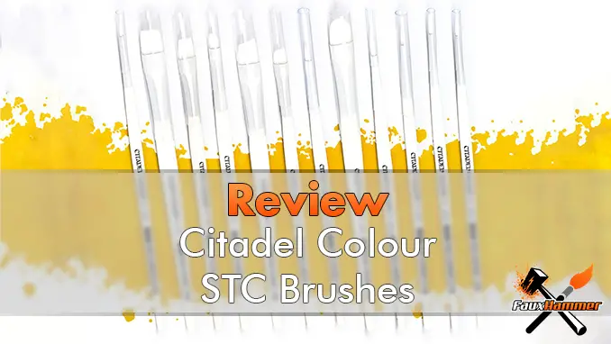 Review: Games Workshop Citadel STC brushes - Burning Beard Studios