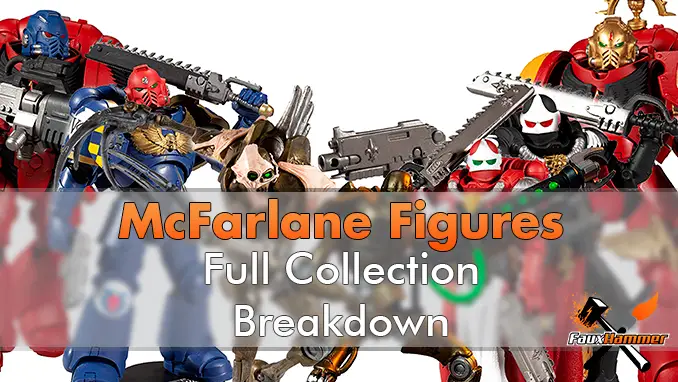 Figure di McFarlane Warhammer 40,000 - Scomposizione completa della collezione - In primo piano