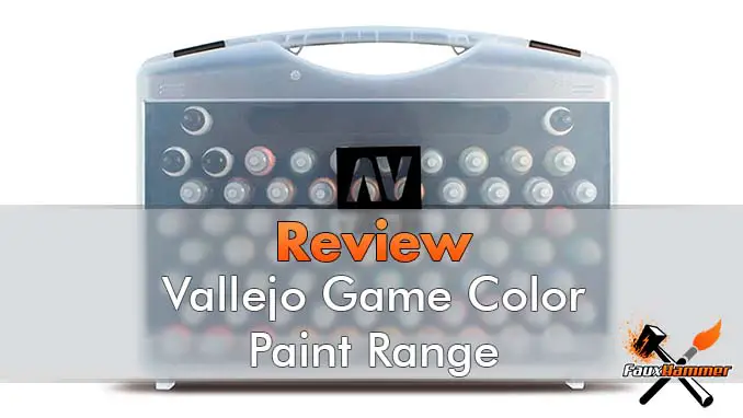 Vallejo Game Colour Paint Range Review - Featured