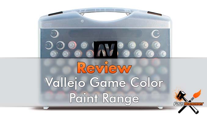 Revue de la gamme de peintures Vallejo Game Color - En vedette