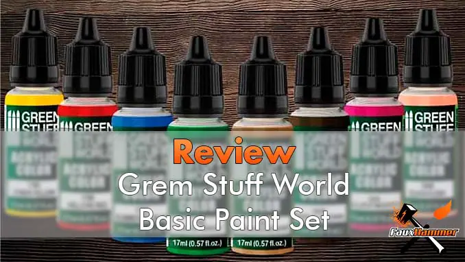 Green Stuff World - Examen de l'ensemble de peinture de base - En vedette