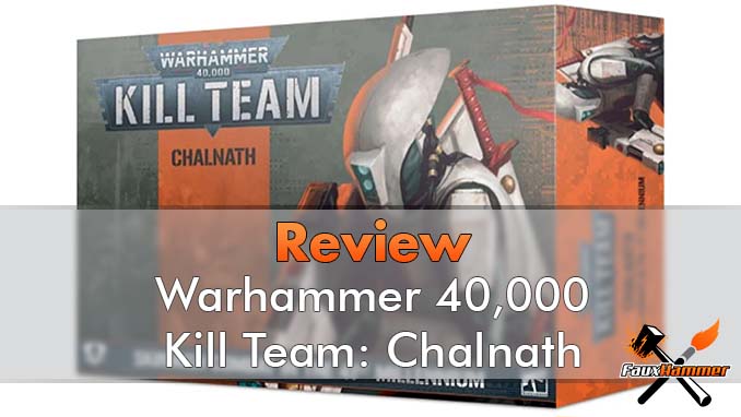 Warhamer 40,0000 Kill Team - Chanlath Review - Featured