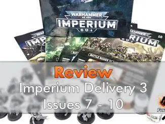Warhammer Imperium Delivery 3, Revue des numéros 7 à 10 - En vedette