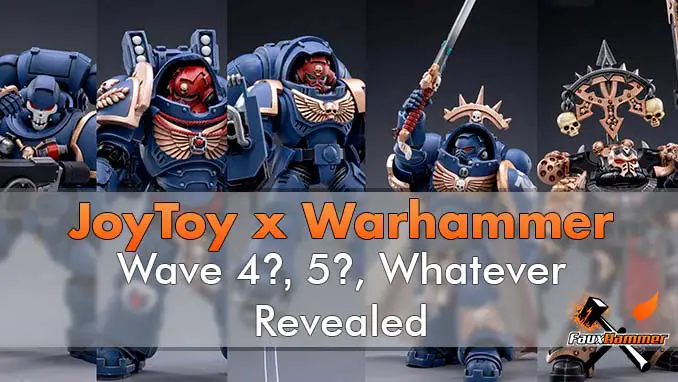 JoyToy x Warhammer - Vague 4 - En vedette