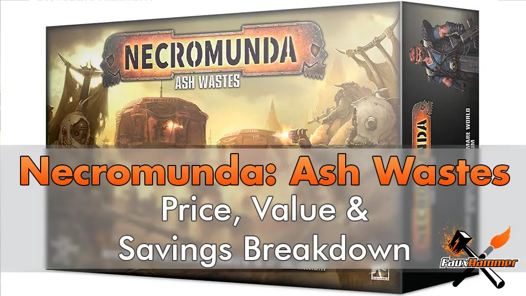 Residuos de cenizas de Necromunda - Desglose de precio, valor y ahorros