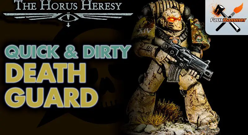 How to Paint Horus Heresy 14 Death Guard - Featured
