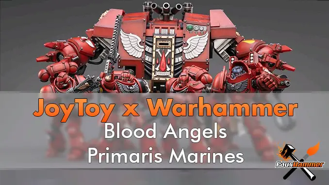 JoyToy X Warhammer - Blood Angels Intercessors - Featured
