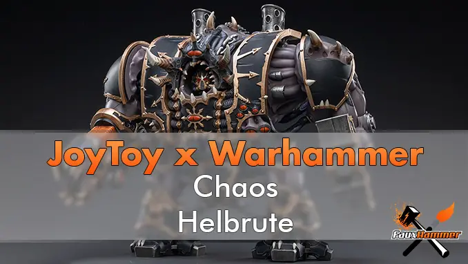 JoyToy X Warhammer - Chaos Helbrute - In primo piano