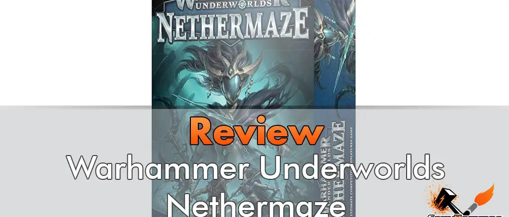 Warhammer Underworlds - Revue Nethermaze - En vedette
