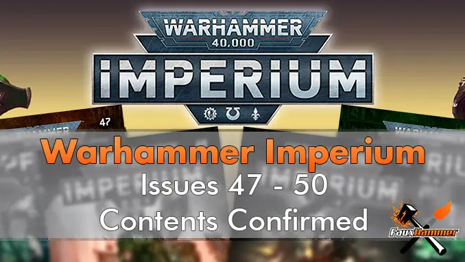 Contenido de Warhammer Imperium Números confirmados 47-50 - Destacados