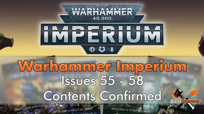Warhammer Imperium Inhalt Bestätigte Ausgaben 55-58 - Hervorgehoben