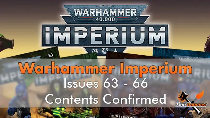 Contenu de Warhammer Imperium Numéros confirmés 63-66 - En vedette