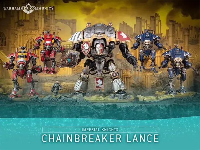 2022 40k Battleforce - Imperial Knights - Chainbreaker Lance (Inhalt, Preis, Wert & Einsparungen)