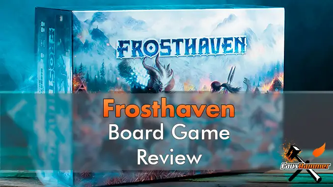 Frosthaven Review - FauxHammer