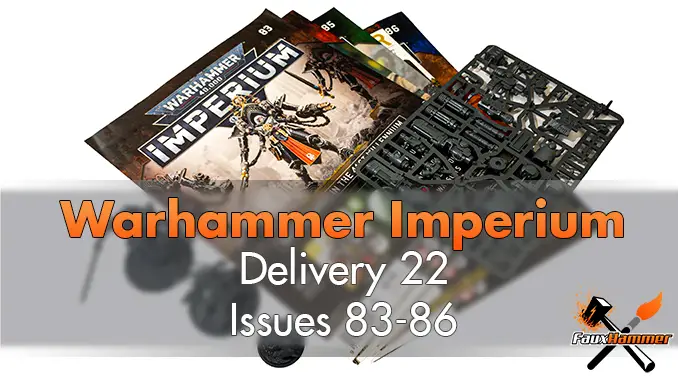 Warhammer 40000 Imperium Delivery 22 Issues 83-86 Header