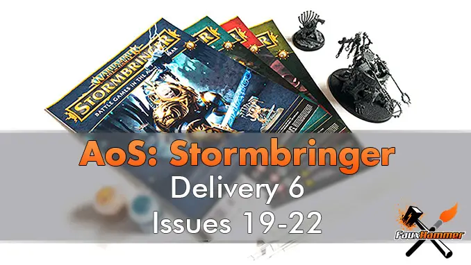 Warhammer Age of Sigmar Stormbringer Delivery 6 Issues 19-22 Header