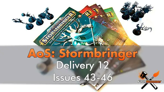 Age of Sigmar Stormbringer Delivery 12 Issues 43-46 Header