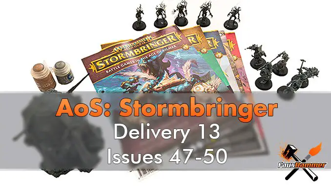 Warhammer Age of Sigmar Stormbringer Delivery 13 Issues 47-50 Header