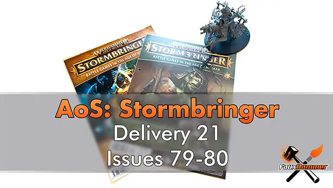 Age of Sigmar Stormbringer Delivery 21 Issues 79-80 Header