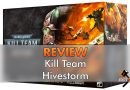 Kill Team Hivestorm Review - Featured