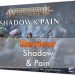 Warhammer Age of Sigmar - Shadow & Pain Review - Featured