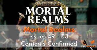 Mortal Realms Contents Issue 49 -53 - Featured