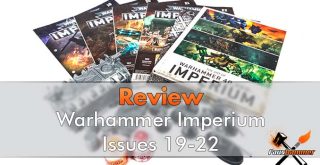 Überprüfung der Warhammer Imperium-Ausgaben 19–22 – Vorgestellt