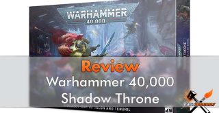 Revisión de Warhammer 40,000 Shadow Throne - Destacado