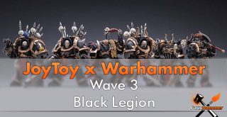 JoyToy x Warhammer - Wave 3.2 - Featured